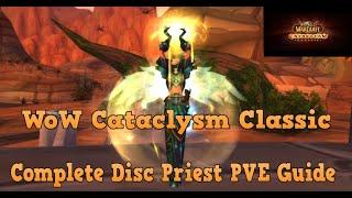 WoW Cataclysm Classic Disc Priest PVE Complete Guide
