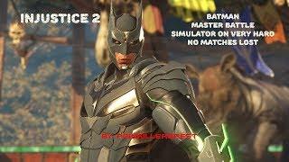 Injustice 2-Batman-Master Battle Simulator on Very Hard (no matches lost)