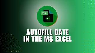  STEPS: How to Autofill Date in the Ms Excel (in Android phone) | Full Guide