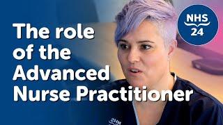 The Role of The Advanced Nurse Practitioner at NHS 24