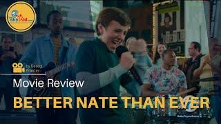 Better Nate Than Ever (2022) - Movie Review