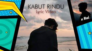 WI GROOVE x RAI - KABUT RINDU | Official Lyric Video