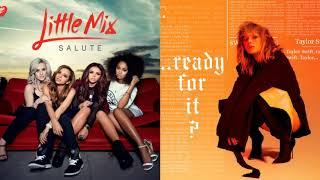 Taylor Swift & Little Mix - Ready For It x Salute {BMR}