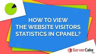 How to view the website visitors statistics in cPanel - ServerCake India