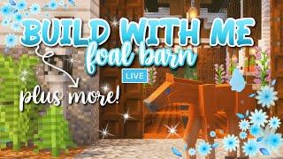 BUILD WITH ME: Foal Barn/Outdoor Barn || SWEM SURPRISE Saturday Stream (Minecraft Equestrian)