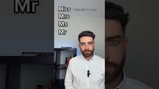 What’s the difference between MISS, MRS, MS and MR in English? 