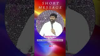 PASTOR.NAVEEN LAZARAS GARU || SHORT MESSAGE || 02-05-2024 || #teluguchristian #dailybible #shorts