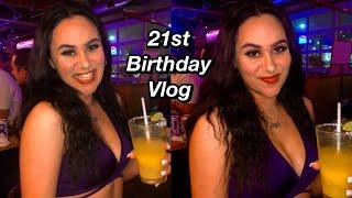 21st BIRTHDAY VLOG