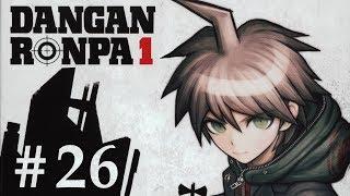 IS THIS THE END? - Let's Play - Dangan Ronpa: Trigger Happy Havoc - 26