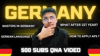 QNA Video 500 Subscribers Special  | Ask About Germany | How To Study in Germany in 2024 |