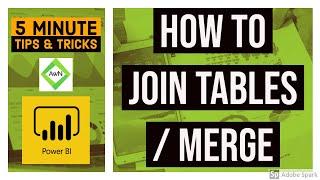 Power BI Desktop Tips and Tricks (10/100) - How to Join tables in Power BI Merge