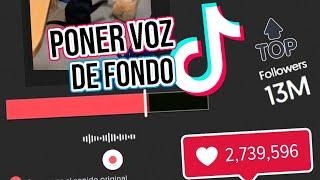 Como hacer videos en TikTok con VOZ DE FONDO / Como hacer un tiktok *Fácil y Rápido* con tu voz