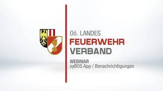 Oö. Landes-Feuerwehrverband: Webinar Benachrichtungssystem und syBOS-APP