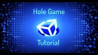 How to make a Hole Game in Unity.