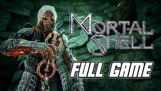 Mortal Shell - Full Game Gameplay Walkthrough (No Commentary, PC)