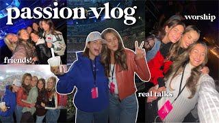 COME TO PASSION 2024 WITH ME: christian friends, worship, and real talks with Ally and Ash!