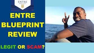 Entre Institute - Entre Blueprint Review (Class With Jeff) Legit or Scam?