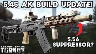 A Big Change For 5.45 AK Builds! | Escape From Tarkov