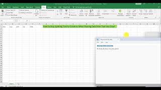 How To Stop Splitting Text To Columns When Pasting Data From Text Into Excel