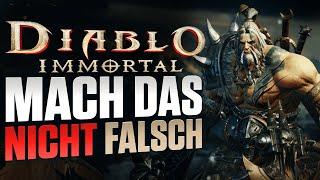 Mach DAS NICHT FALSCH in Diablo Immortal - Diablo Immortal Anfänger Tipps deutsch german