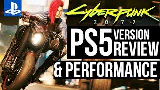Cyberpunk 2077 PS5 Next Gen Review & Performance & Ray Tracing