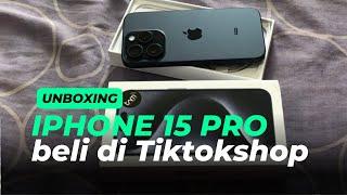 NEKAT BELI IPHONE 15 PRO LEWAT TIKTOKSHOP!! HEMAT 1,5 JUTA!!!!