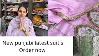 New punjabi latest suits order now