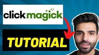 How To Use Clickmagick Tutorial: Beginners Guide 2021