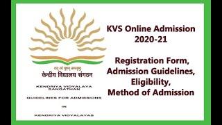 KENDRIYA VIDYALAYA SANGATHAN//Admission Notice: 2020-2021//Admission guide lines// New Registration