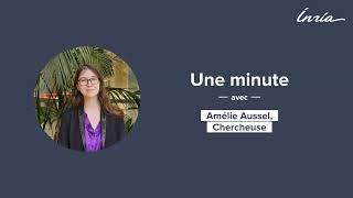1 minute avec ... ⏰l  Amélie Aussel, chercheuse
