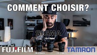 Sigma 10-18mm f2.8 Fuji-X vs Fujinon 10-24mm vs Tamron 11-20mm | quel est le meilleur pour TOI ?