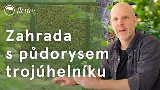 Zahrada s trojúhelníkovitým půdorysem | Inspirativní zahrada | Flera TV