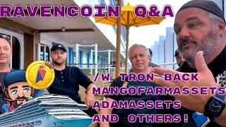 Ravencoin Q&A on Ravencoin Cruise with Tron Black, MangoFarmAssets and others!