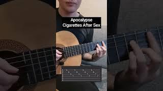 Apocalypse - Cigarettes After Sex, guitar tab 