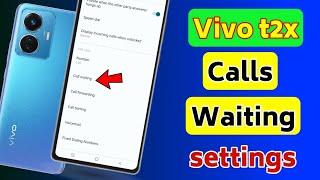 Vivo t2x mobile me calls waiting problem Solution | How to solve calls waiting problem in Vivo
