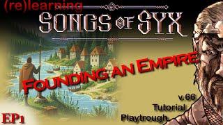 A beautiful new start | Songs of Syx Tutorial v66 | Episode 1