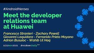 Roundtable Discussion - Meet the developer relations team at Huawei - droidcon Italy 2021