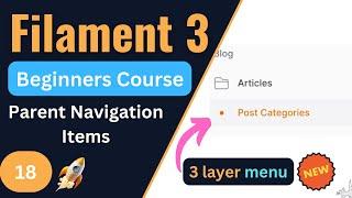 Parent Navigation Items  | Filament 3 Tutorial for Beginners EP18
