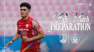 Pre Match Preparation | PERSIS vs PERSIK