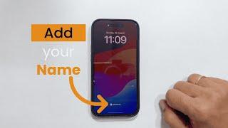 How to Add your Name on your iPhone Lock Screen - iOS 17 and iOS 18