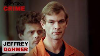 Americas Most Gruesome Serial Killer: Jeffrey Dahmer | Murder Made me Famous | Beyond Crime