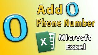 How to Add 0 in front of Phone number in Microsoft Excel