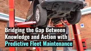 Predictive Fleet Maintenance: Bridging the Gap Between Knowledge and Action