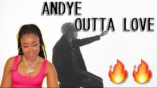 Andye - Outta Love (Official Music Video) | REACTION!