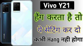 Vivo Y21 Hang Problem Solution | Vivo y21 me hanging Problem fix kaise kare