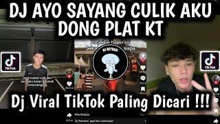 DJ AYO SAYANG CULIK AKU DONG REMIX VIRAL TIKTOK TERBARU YANG PALING DICARI CARI !!!