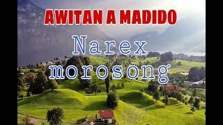 Awitan a madido by Narex Bernan