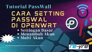 Cara Setting Passwall Dari Awal Untuk Pemula Di OpenWrt | REYRE-STB