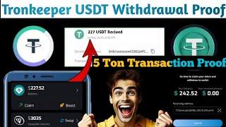 Tronkeeper Live Withdrawal Proof |Tronkeeper usdt withdraw start|Tronkeeper Usdt withdrawal process