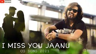 I MISS YOU JAANU || NEW CG SONG || SINGER-ASWANI SHRIWAS (JORDAN) || AMIT DEEP & SPRAYA